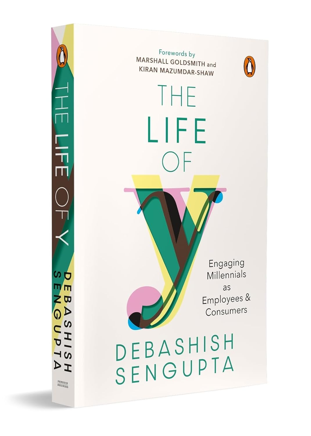 the-life-of-y-engaging-millennials-as-employees-consumers-debashish-sengupta-penguin-random-house
