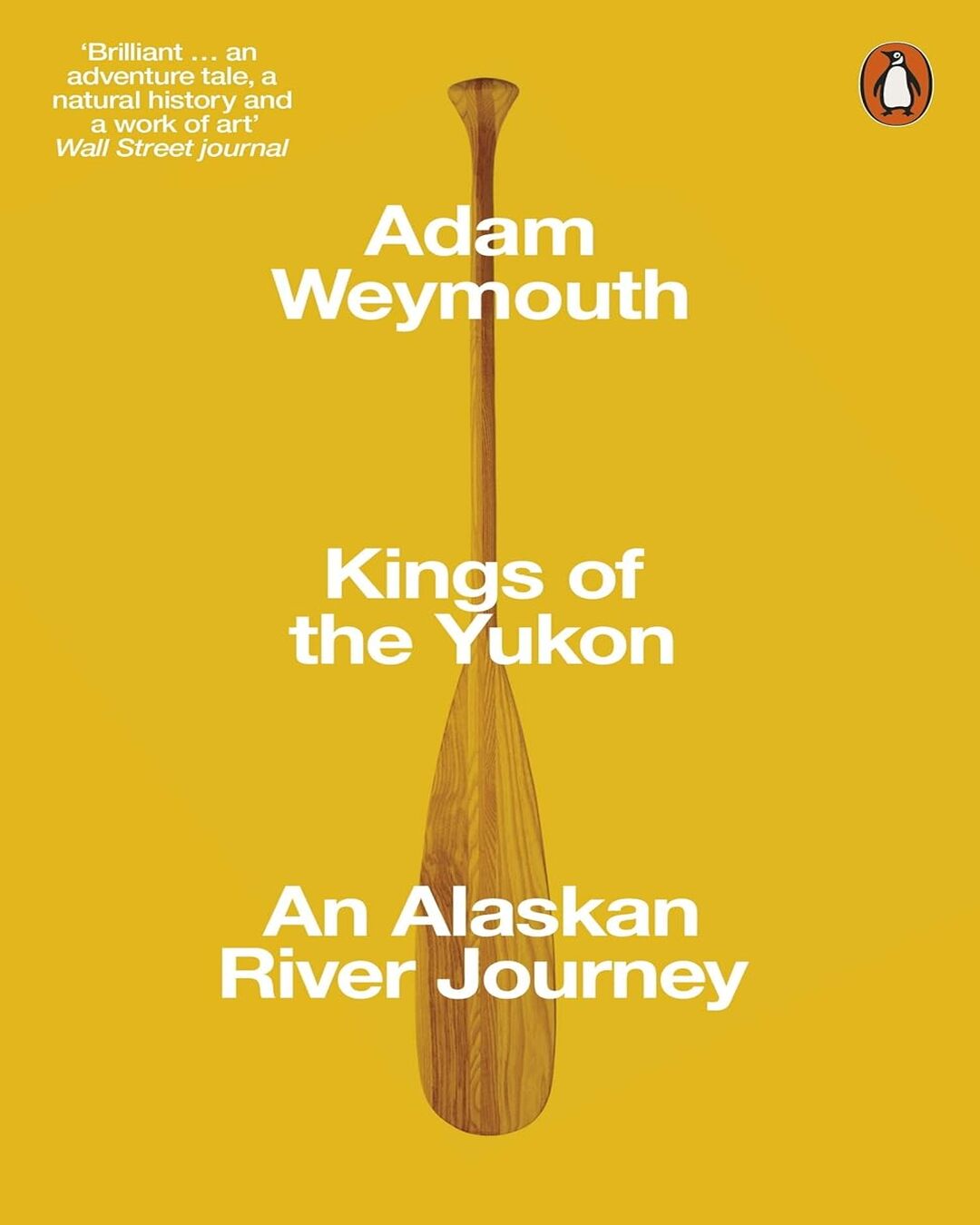 kings-of-the-yukon-adam-weymouth-penguin-random-house