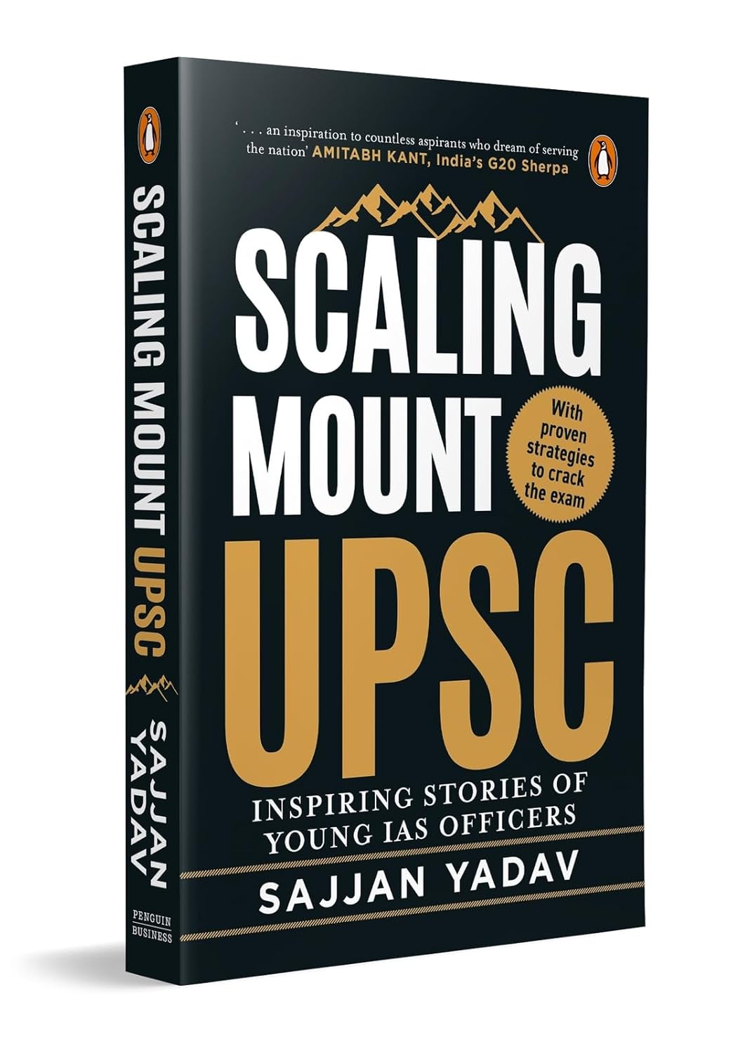 scaling-mount-upsc-inspiring-stories-of-young-ias-officers-sajjan-yadav-penguin-random-house