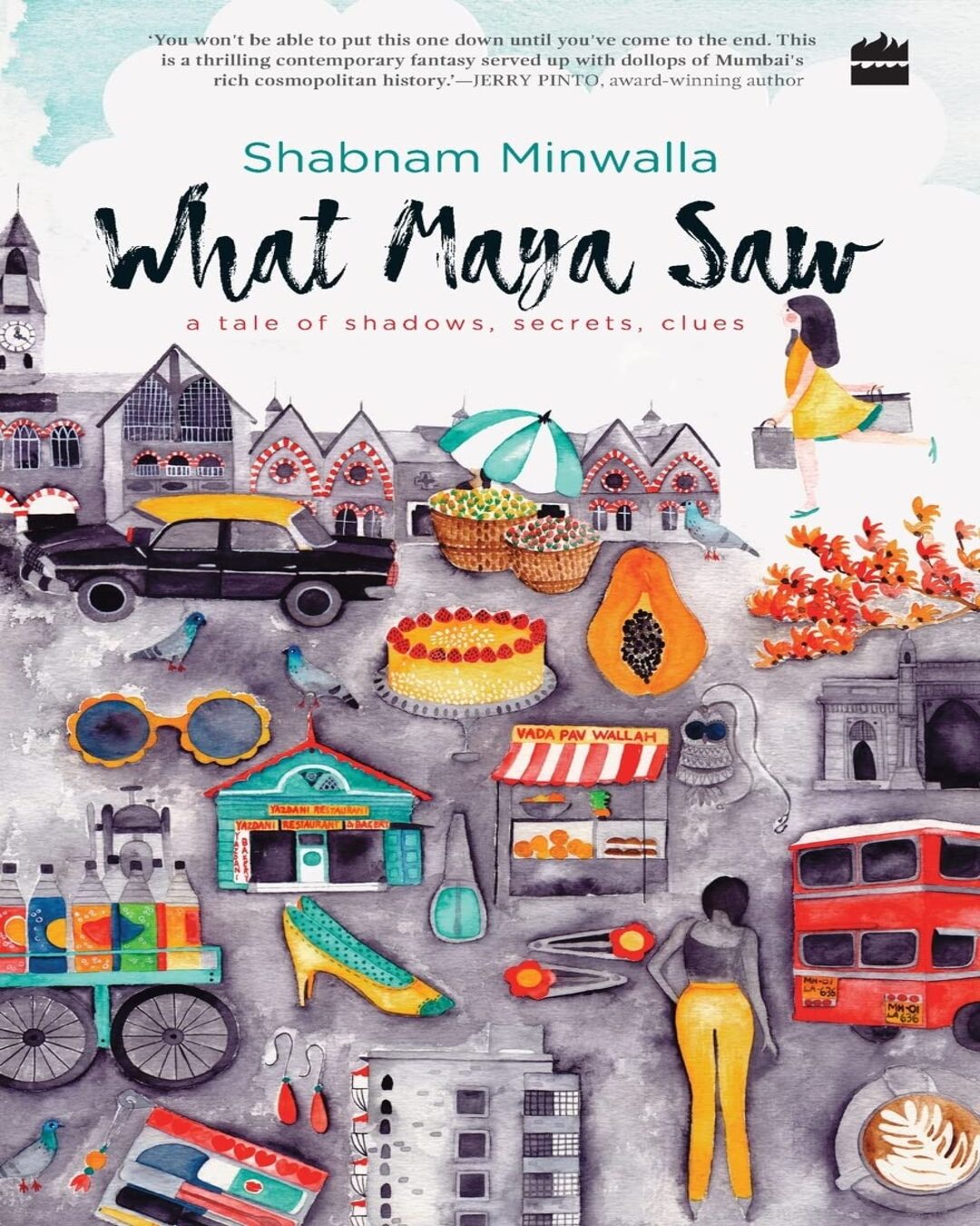 what-maya-saw-shabnam-minwalla-harpercollins-publishers