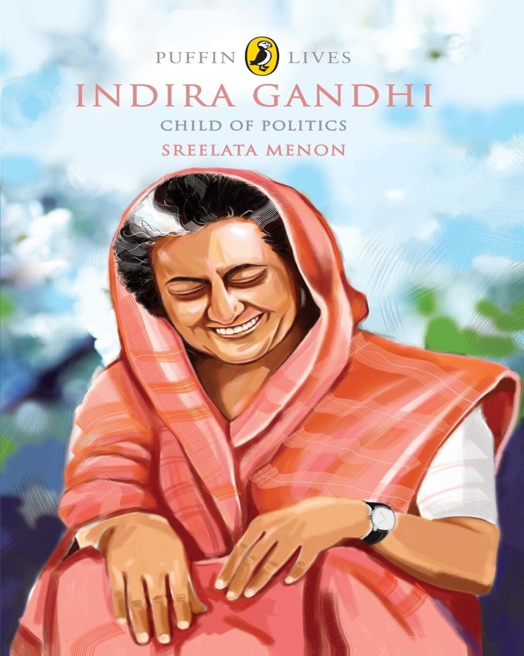 puffin-lives-indira-gandhi-child-of-politics-sreelata-menon-penguin-random-house