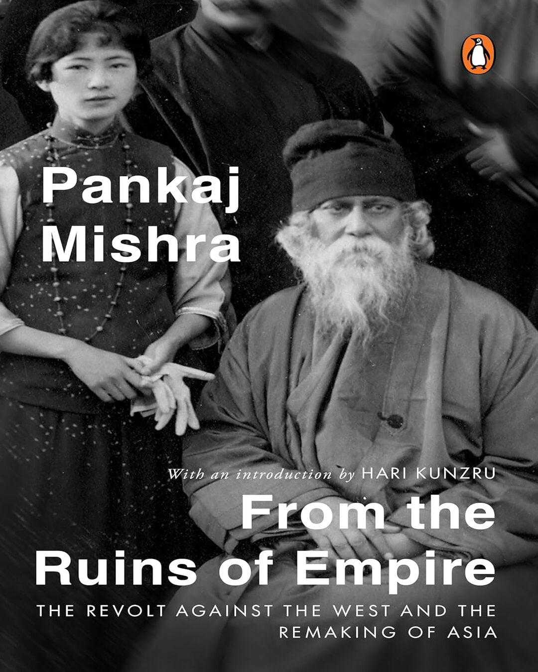 from-the-ruins-of-empire-the-revolt-against-the-west-and-the-remaking-of-asia-mishra-pankaj-penguin-random-house