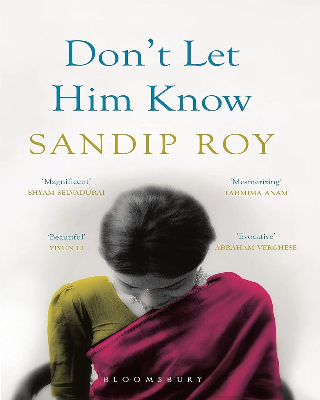 dont-let-him-know-sandip-roy-bloomsbury-publishing