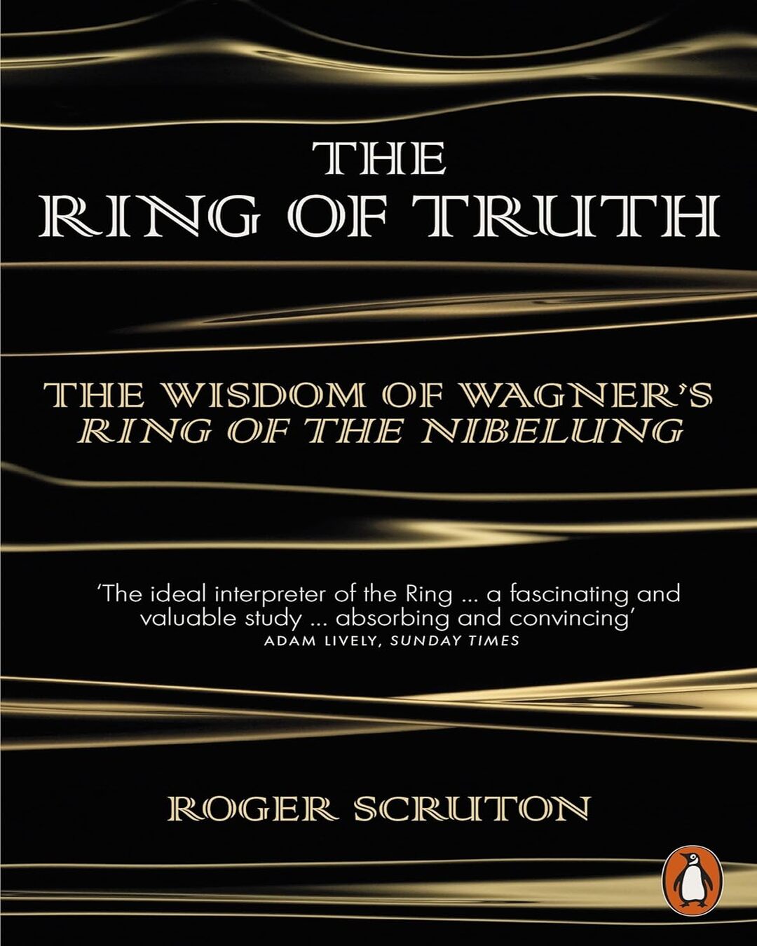 the-ring-of-truth-roger-scruton-penguin-random-house
