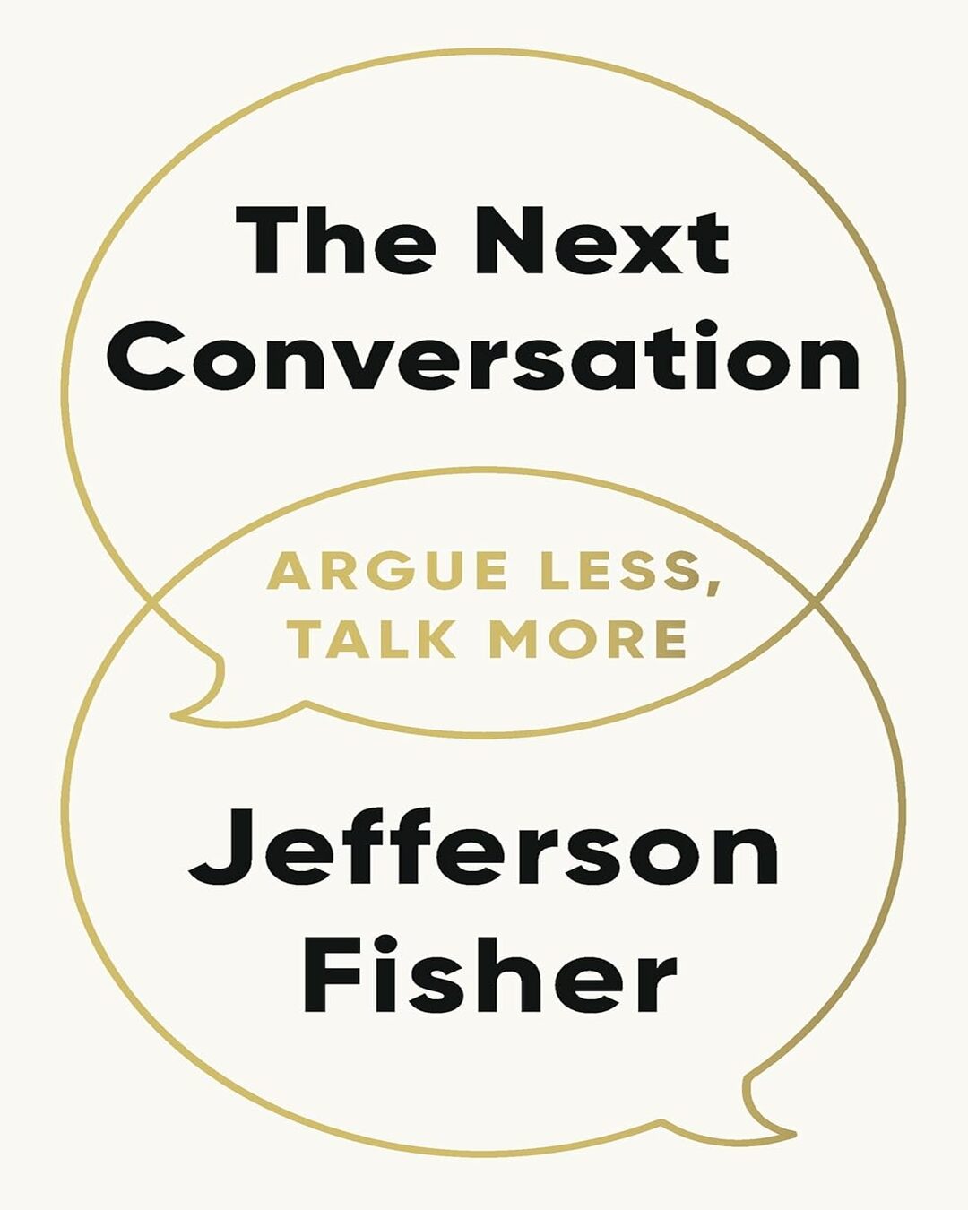 the-next-conversation-argue-less-talk-more-jefferson-fisher-penguin-random-house