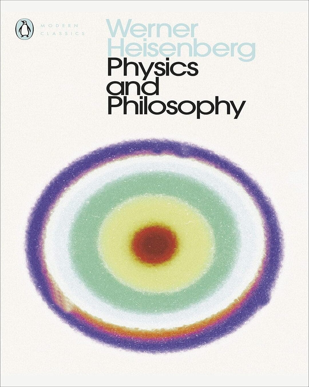 physics-and-phiilosophy-the-revolution-in-modern-science-penguin-classics-heisenberg-wer-penguin-random-house