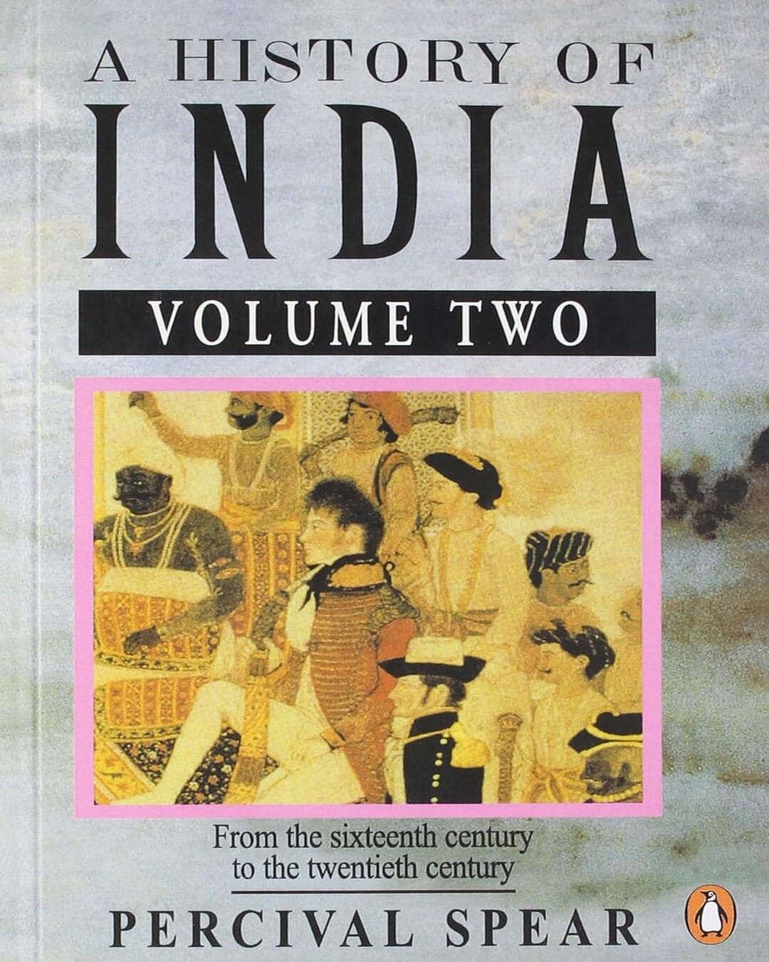 a-history-of-india-v-2-percival-spear-penguin-random-house