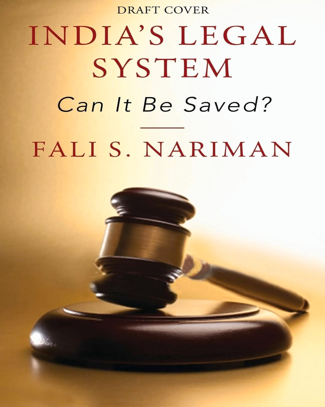 indias-legal-system-can-it-be-saved-fali-s-nariman-penguin-random-house