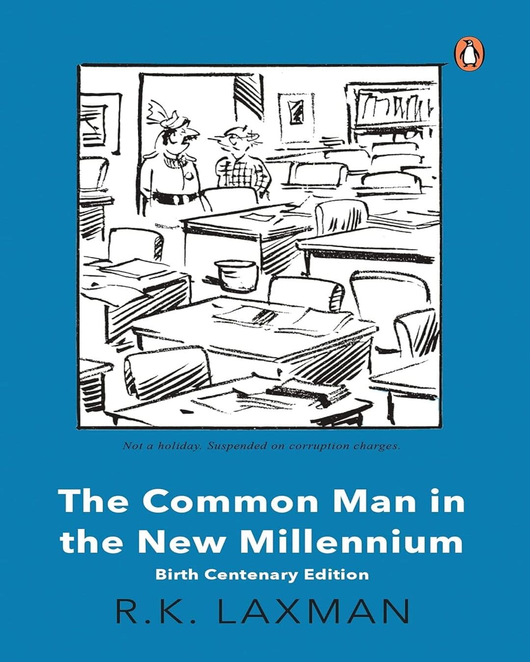 the-common-man-in-the-new-new-millennium-birth-centenary-edition-r-k-laxman-penguin-random-house
