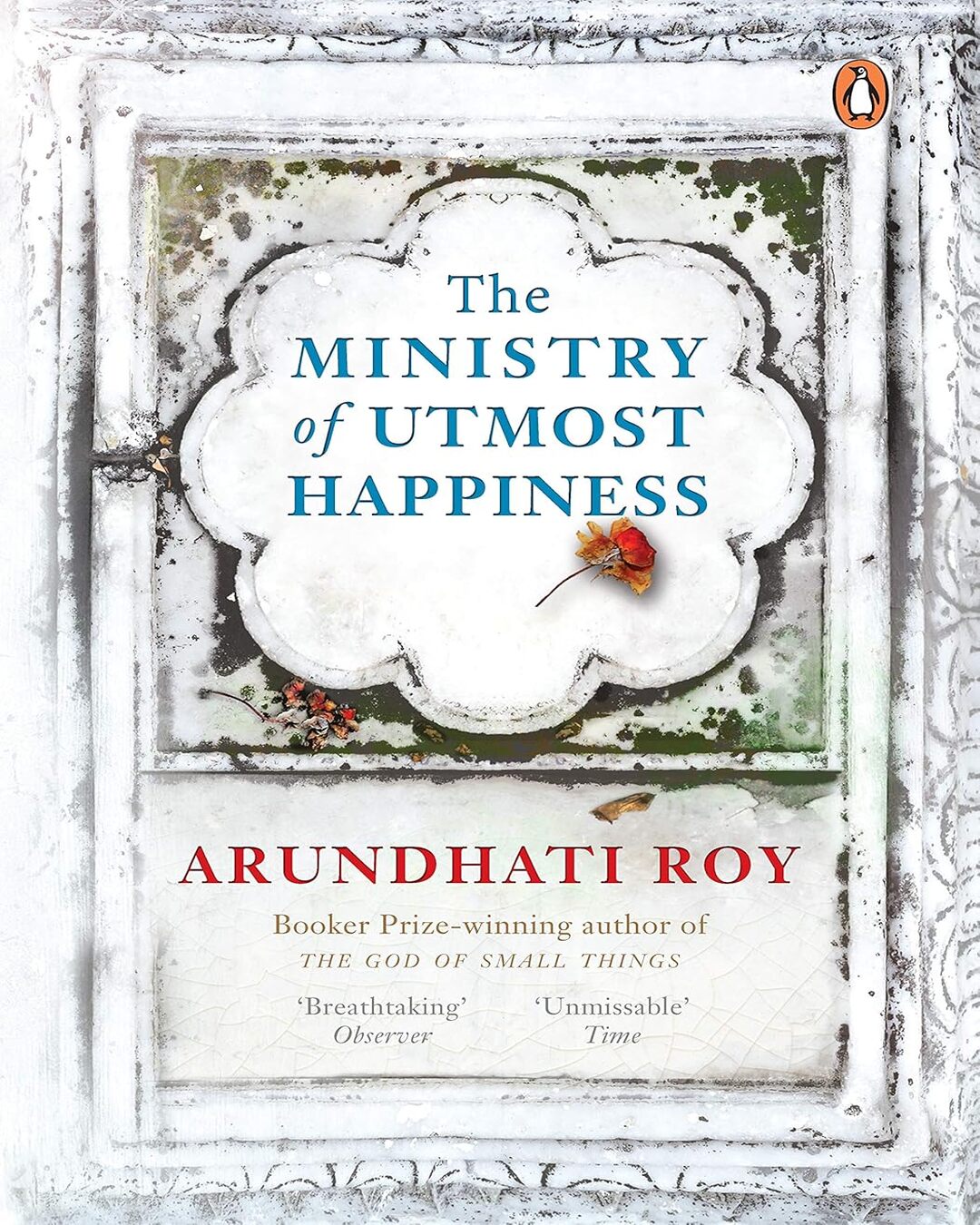 the-ministry-of-utmost-happiness-arundhati-roy-penguin-random-house
