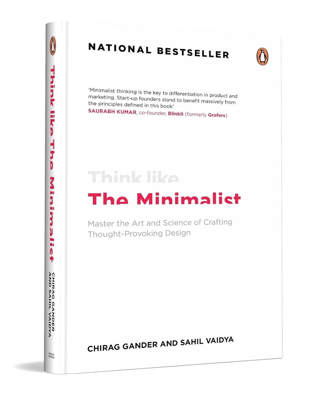 think-like-the-minimalist-master-the-art-and-science-of-creating-thought-provoking-design-chirag-gander-sahil-vaidya-penguin-random-house