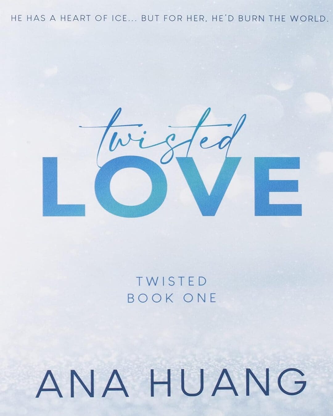 twisted-love-ana-huang-little-brown-book-group