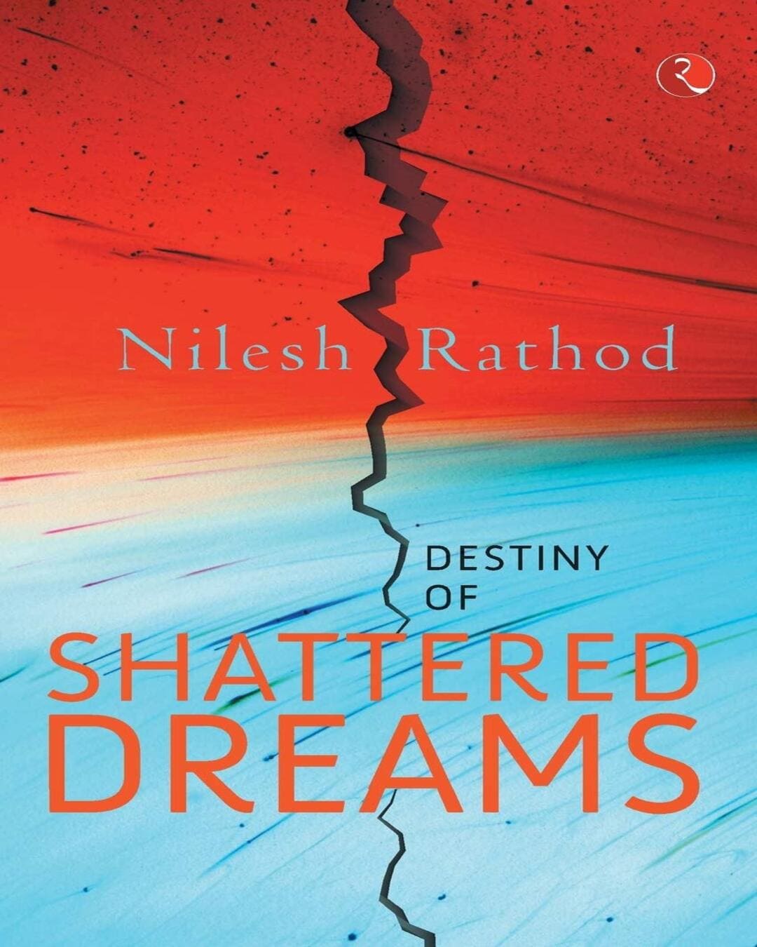 destiny-of-shattered-dreams-nilesh-rathod-rupa-publications