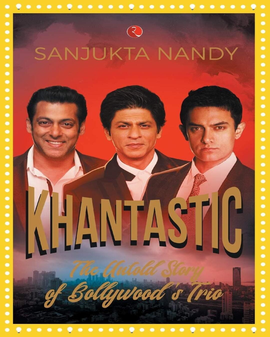 khantastic-the-untold-story-of-bollywood-s-trio-sanjukta-nandy-rupa-publications