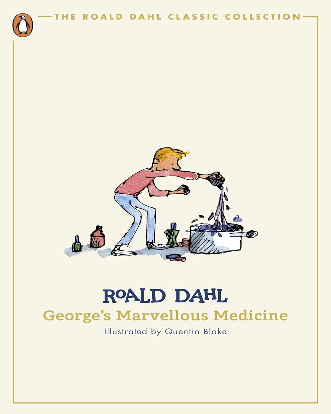 georges-marvellous-medicine-the-roald-dahl-classic-collection-roald-dahl-penguin-random-house