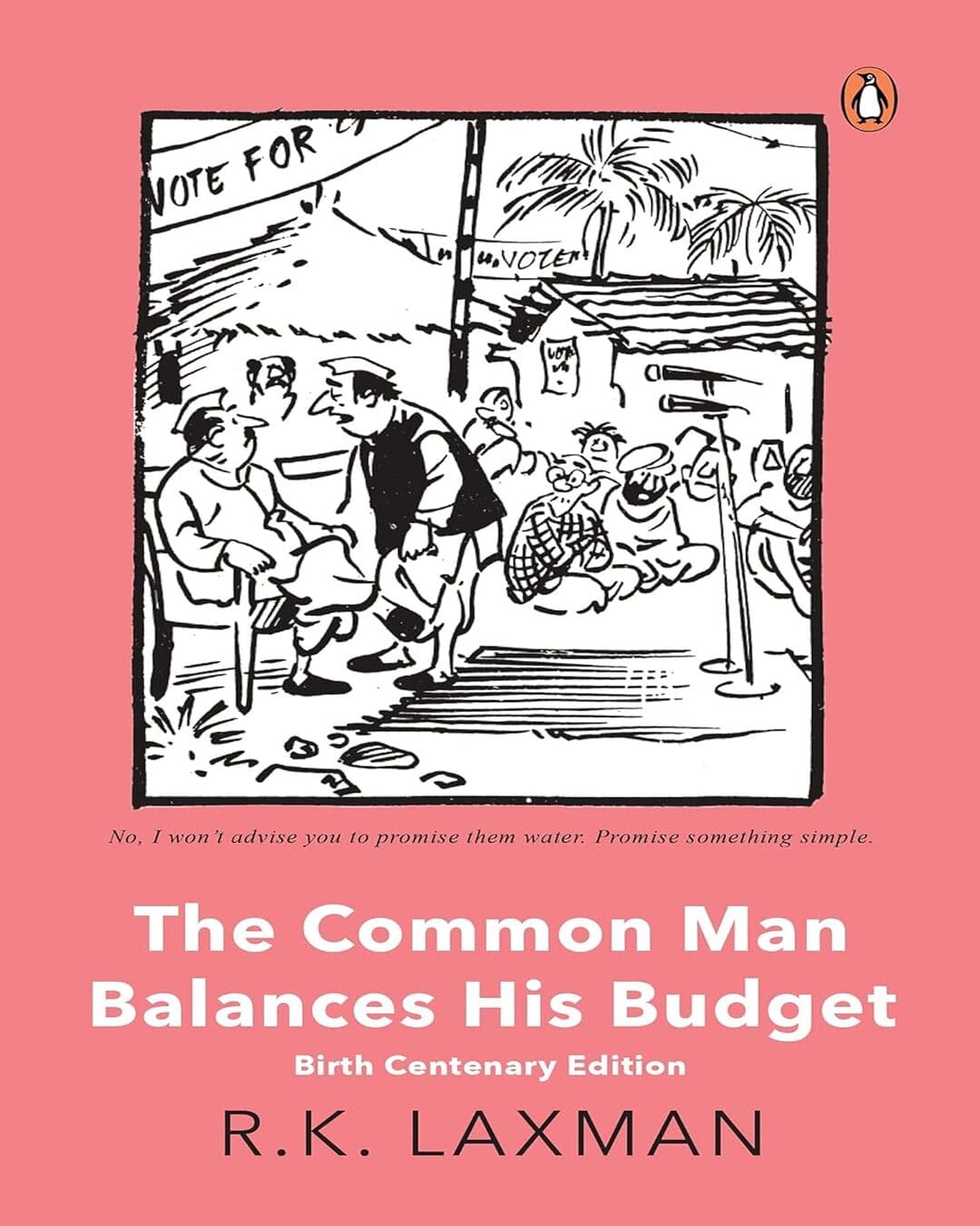 the-common-man-balances-his-budget-birth-centenary-edition-paperback-r-k-laxman-penguin-random-house