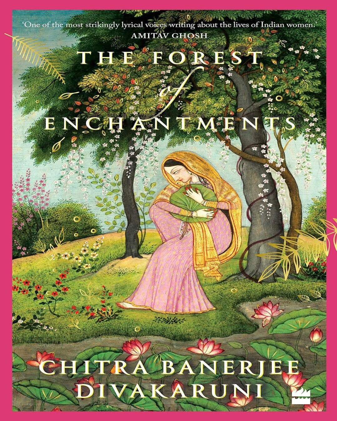 the-forest-of-enchantments-pb-paperback-chitra-banerjee-divakaruni-harpercollins-publishers