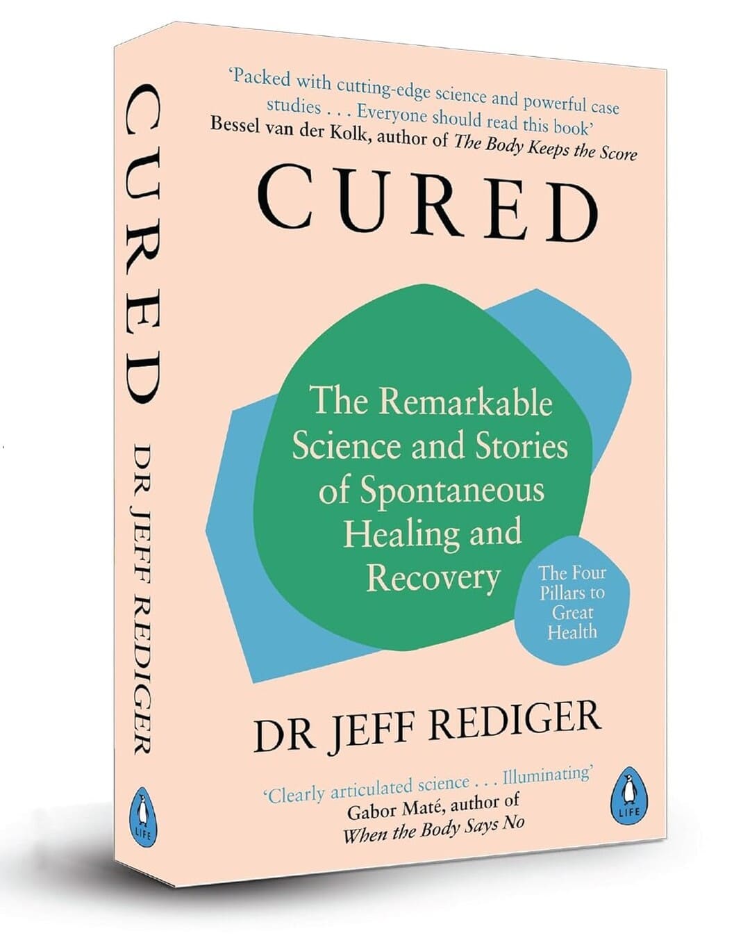 cured-the-remarkable-science-and-stories-of-spontaneous-healing-and-recovery-jeff-rediger-penguin-random-house