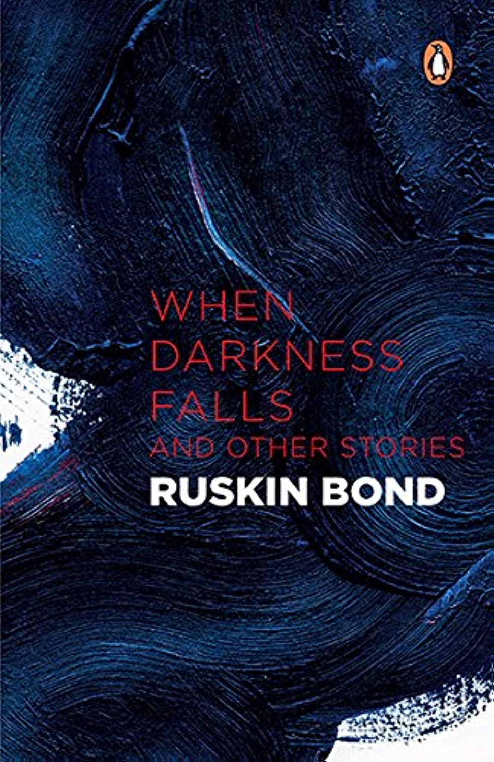 when-darkness-falls-and-other-stories-ruskin-bond-penguin-random-house