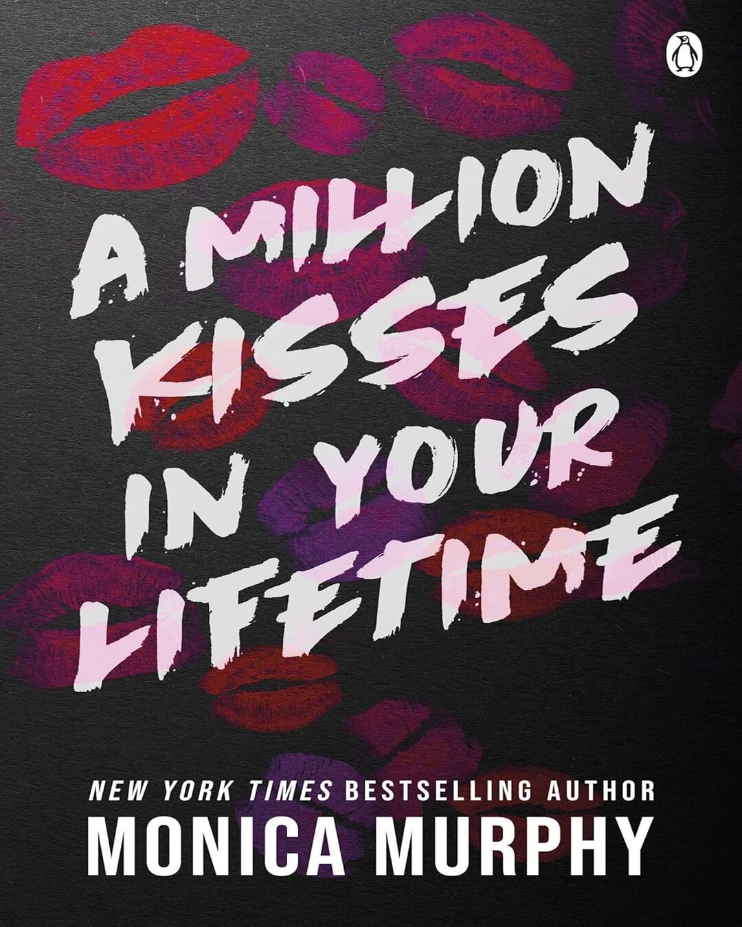a-million-kisses-in-your-lifetime-lead-title-monica-murphy-penguin-random-house