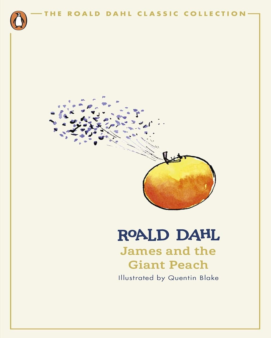 james-and-the-giant-peach-the-roald-dahl-classic-collection-roald-dahl-penguin-random-house