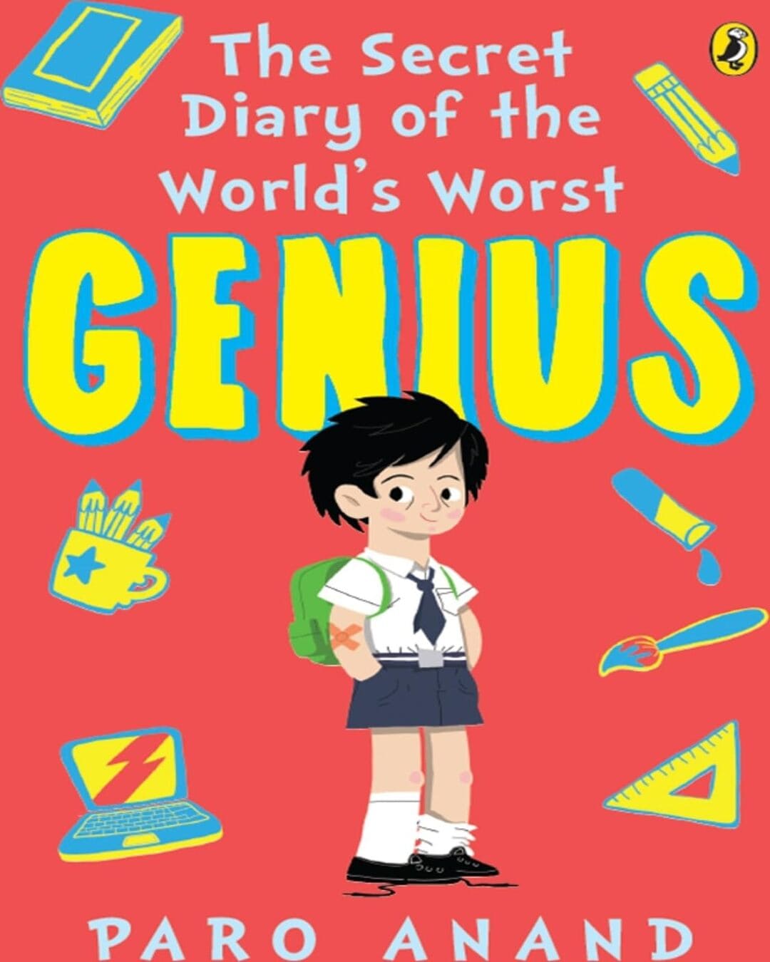 the-secret-diary-of-the-worlds-worst-genius-paro-anand-penguin-random-house