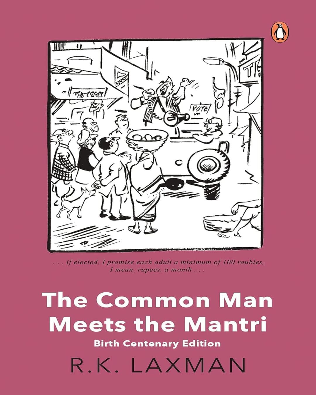 the-common-man-meets-the-mantri-birth-centenary-edition-r-k-laxman-penguin-random-house