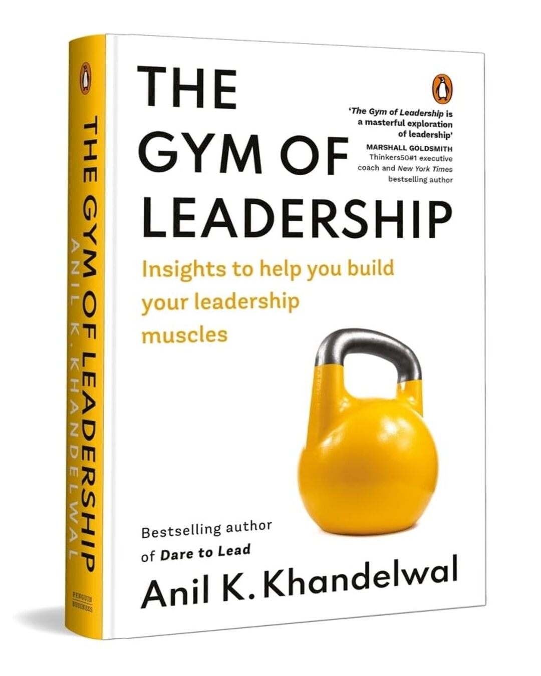 the-gym-of-leadership-insights-to-help-you-build-your-leadership-muscles-anil-k-khandelwal-penguin-random-house