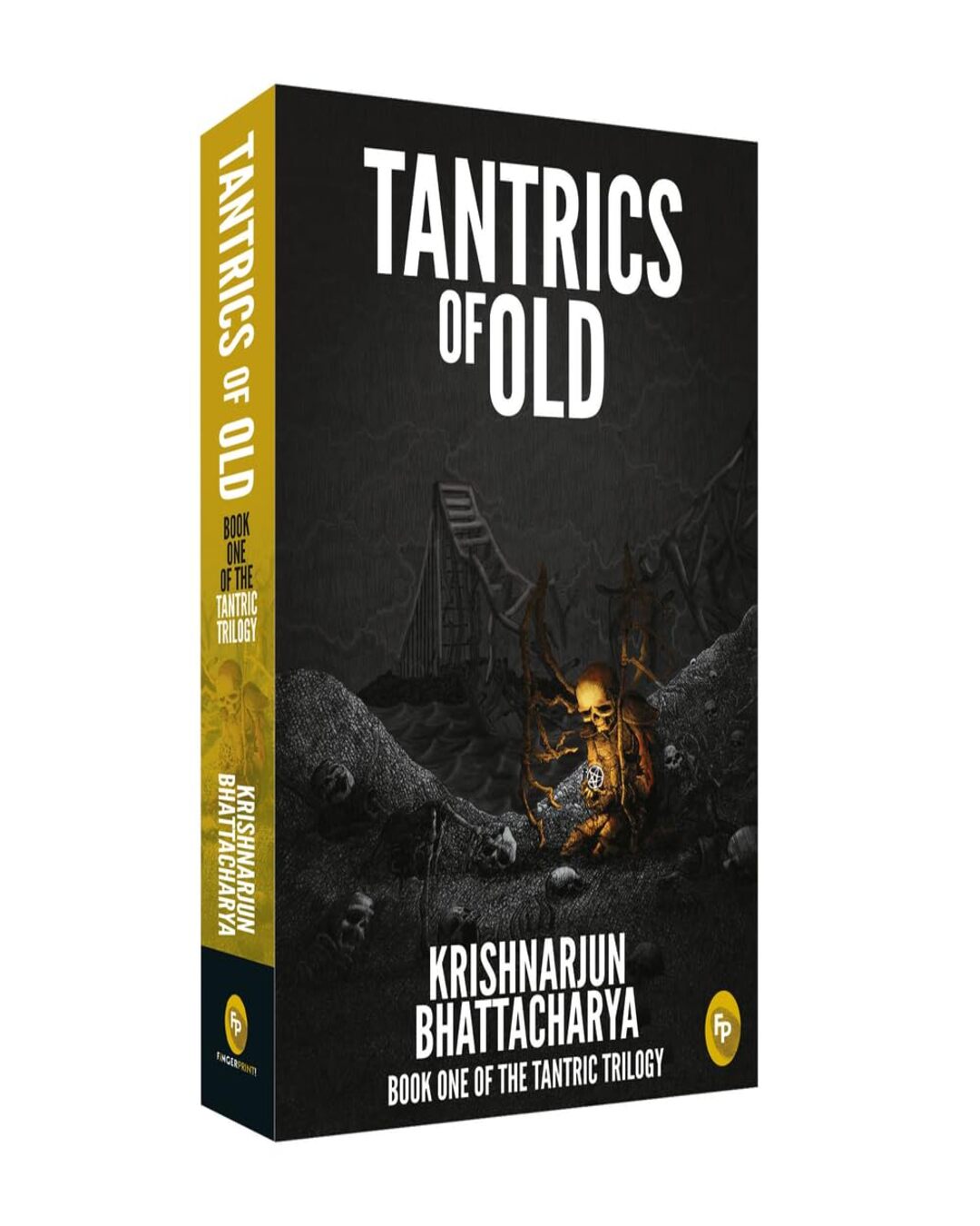 tantrics-of-old-book-one-of-the-tantric-trilogy-krishnarjun-bhattacharya-fingerprint-publishing