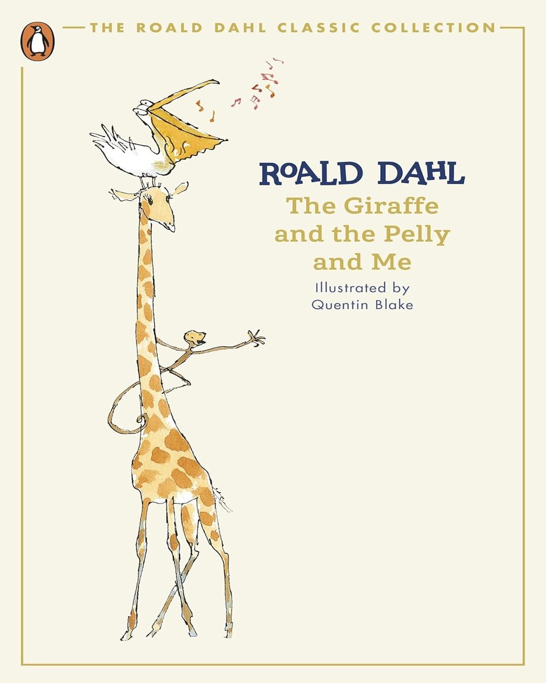 the-giraffe-and-the-pelly-and-me-the-roald-dahl-classic-collection-roald-dahl-penguin-random-house
