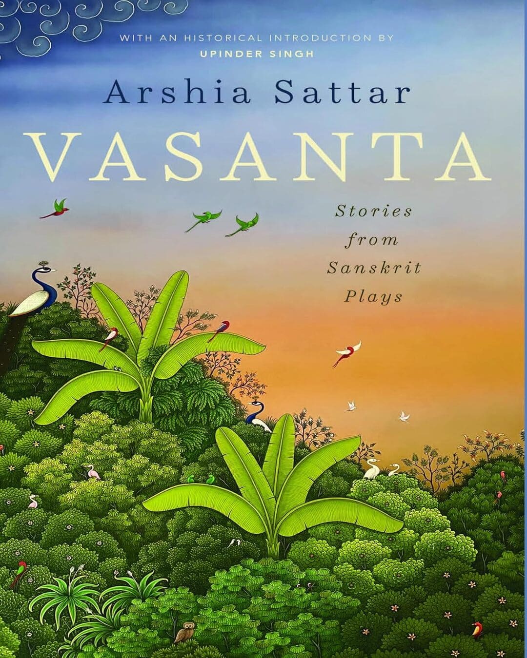 vasanta-stories-from-sanskrit-plays-arshia-sattar-juggernaut
