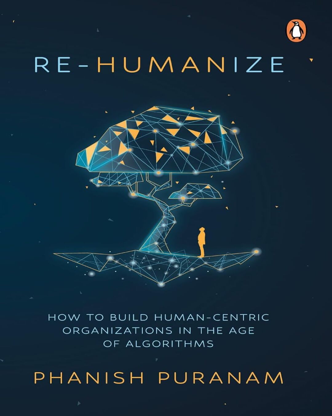 re-humanize-phanish-puranam-penguin-random-house