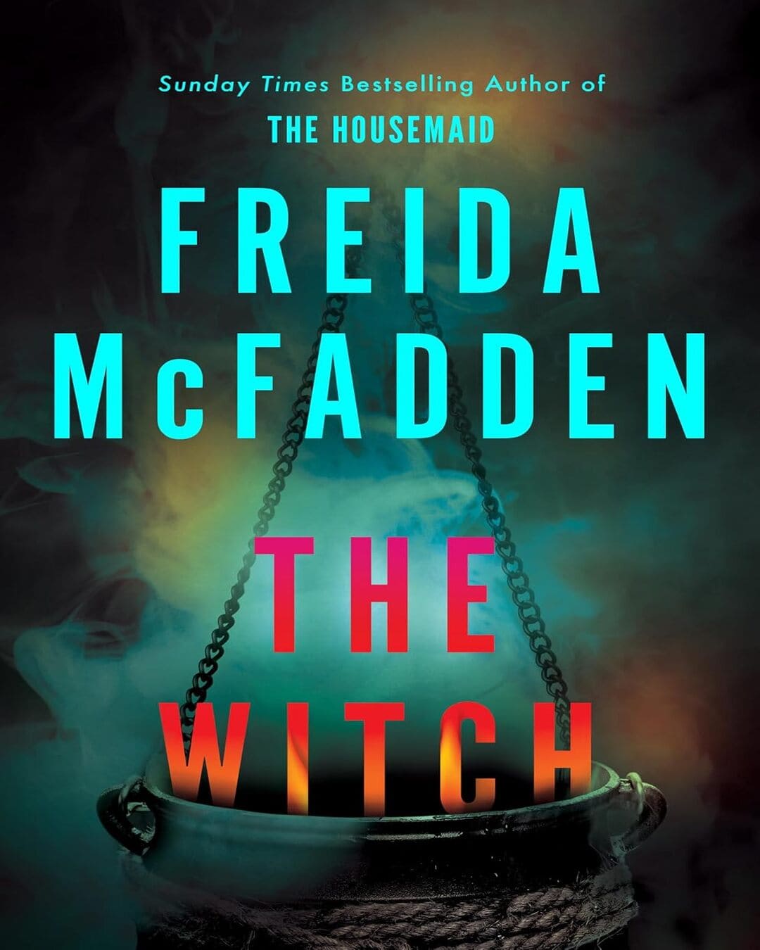 the-witch-a-brand-new - haunting-thriller-from-freida-mcfadden - #1-new-york-times-bestselling-author-freida-mcfadden-poisoned-pen-press