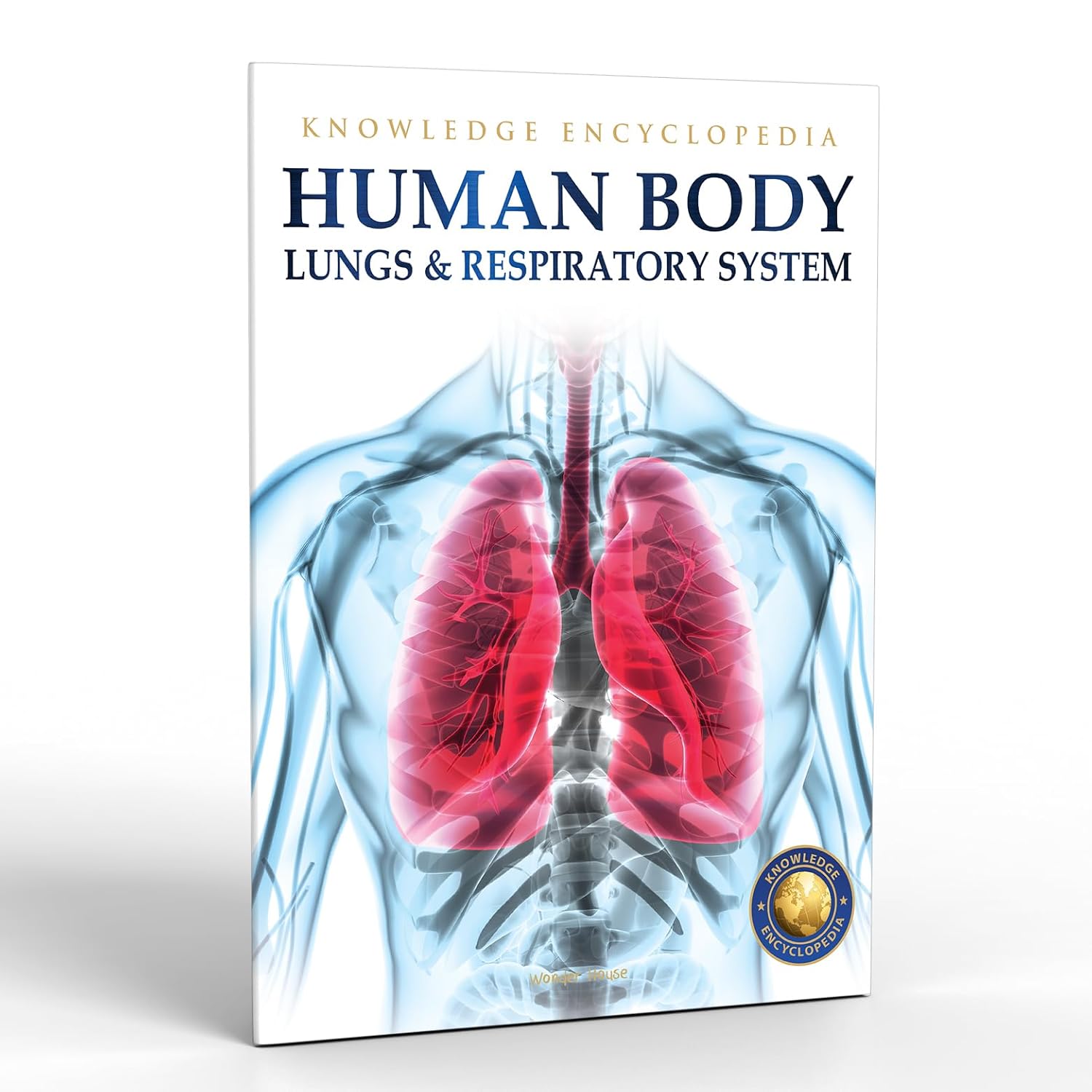 Human Body - Lungs and Respiratory System: Knowledge Encyclopedia For Children by Wonder House Books [Paperback] - versoz.com