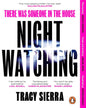 NIGHTWATCHING by Tracy Sierra [Paperback] - versoz.com