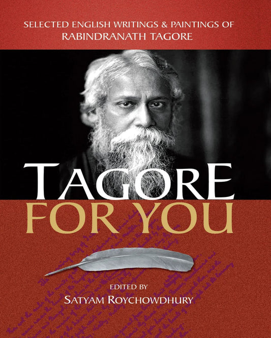 Tagore for You Edited by Satyam Roychowdhury [Hardcover] - versoz.com