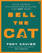 Bell The CAT : Your Friend, Philosopher & Guide for CAT Prep by Tony Xavier [Paperback] - versoz.com