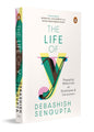 The Life of Y: Engaging Millennials As Employees & Consumers by Debashish Sengupta [Paperback] - versoz.com