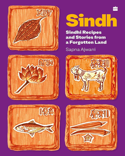 Sindh : Recipes and Stories from a Forgotten Land by Sapna Ajwani [Paperback] - versoz.com