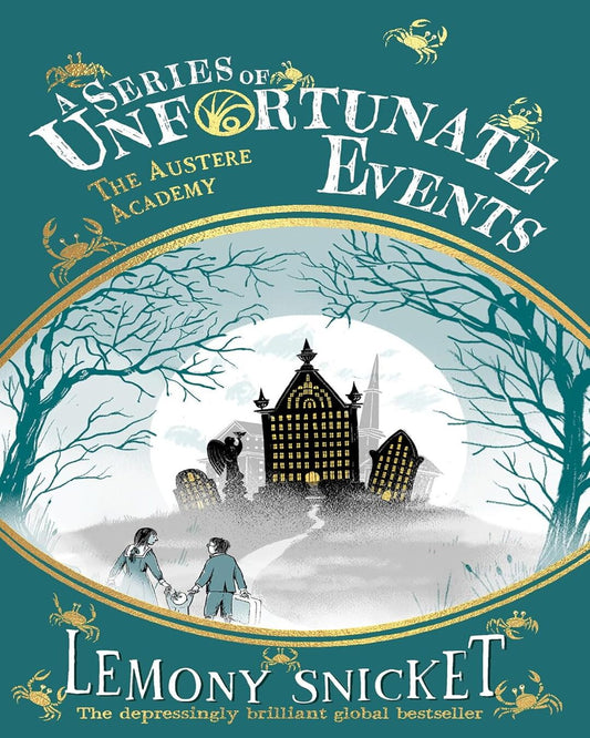 A Series Of Unfortunate Events — The Austere Academy by Lemony Snicket, Illustrated By Brett Helquist [Paperback] - versoz.com