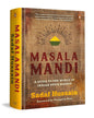 Masalamandi: Exploring India Through 500 Spice Blends by Sadaf Hussain [Hardcover] - versoz.com