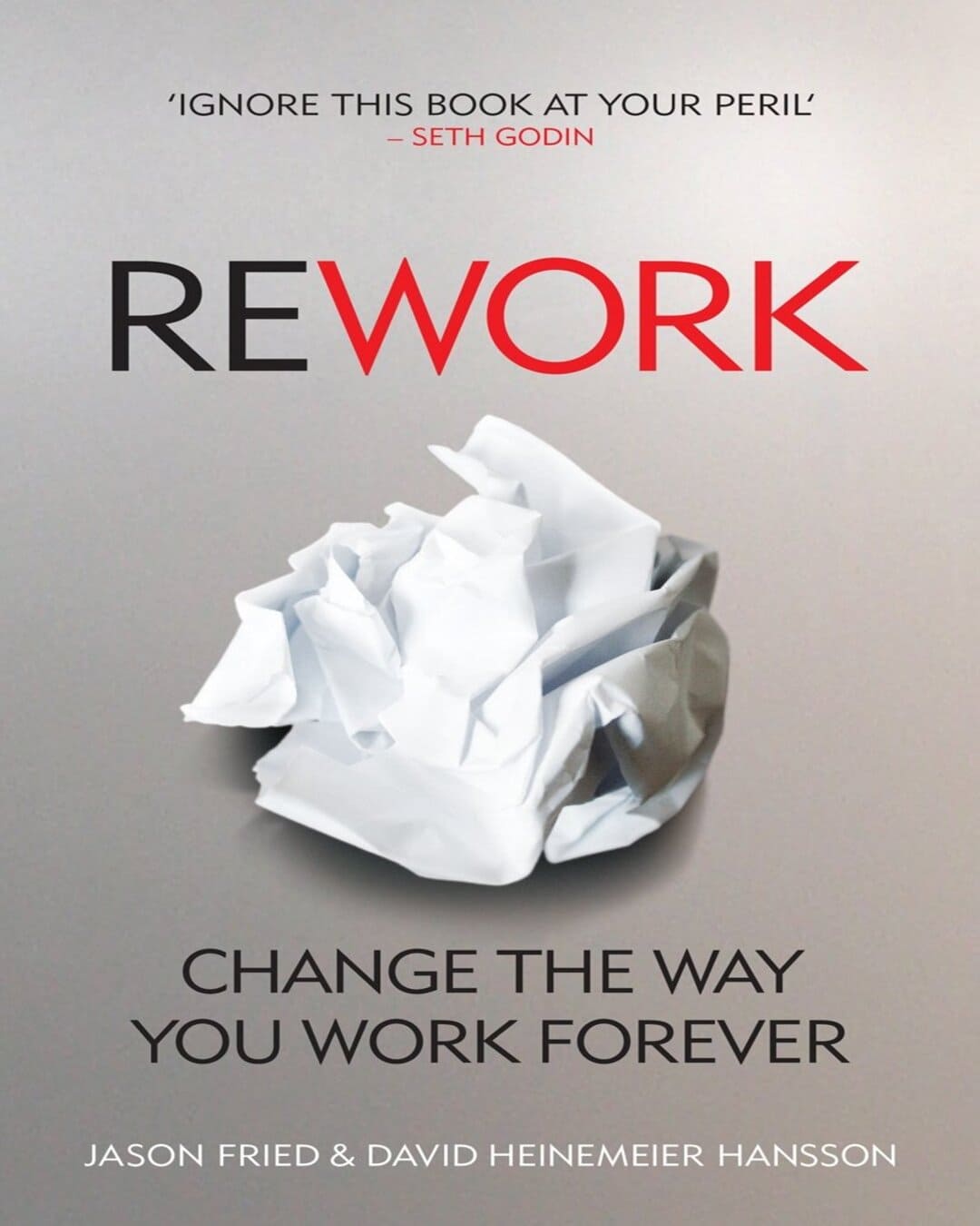 ReWork : Change the Way You Work Forever by Jason Fried & David Heinemeier Hansson [Paperback] - versoz.com