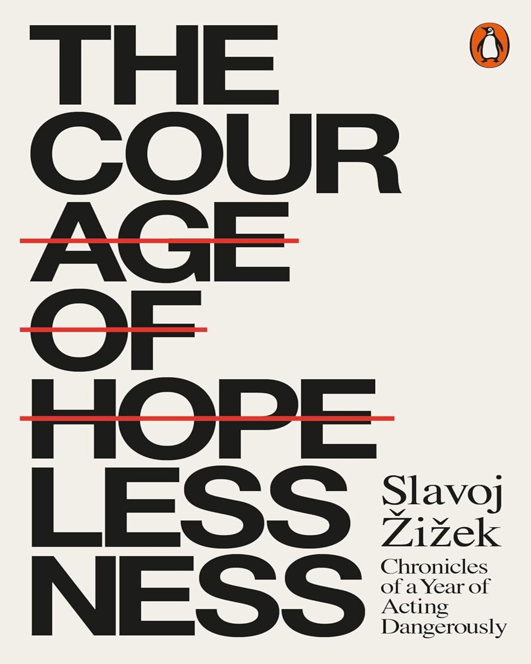 The Courage Of Hopelessness by Slavoj Žižek [Paperback] - versoz.com