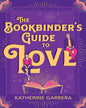The Bookbinder's Guide to Love by Katherine Garbera [Paperback] - versoz.com
