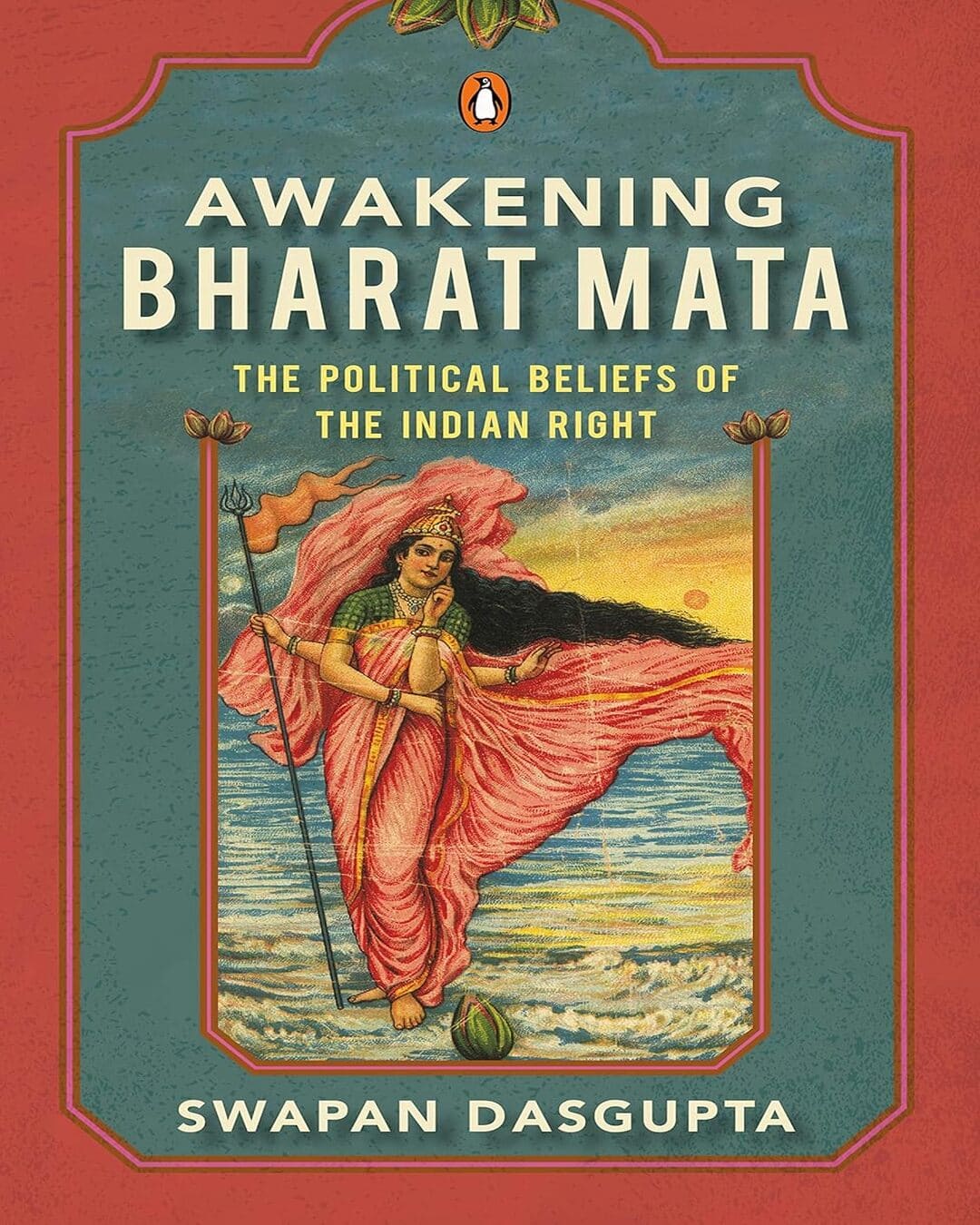 Awakening Bharat Mata: The Political Beliefs Of The Indian Right [Hardcover] - versoz.com