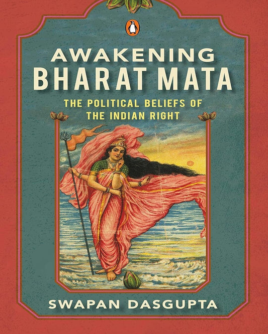 Awakening Bharat Mata: The Political Beliefs Of The Indian Right [Hardcover] - versoz.com