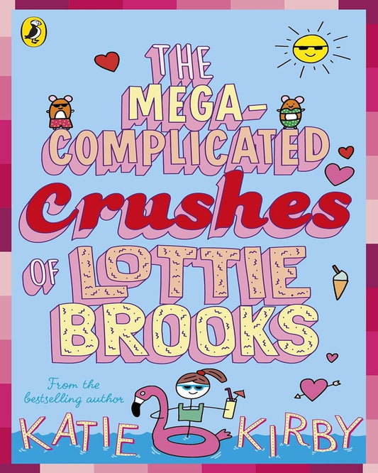 The Mega-Complicated Crushes Of Lottie Brooks by Kirby, Katie [Paperback] - versoz.com