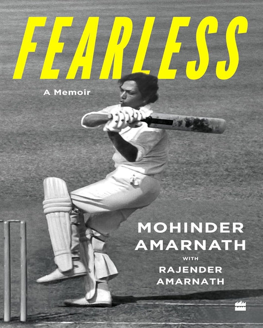 Fearless : A Memoir by Mohinder Amarnath with Rajender Amarnath [Hardcover] - versoz.com