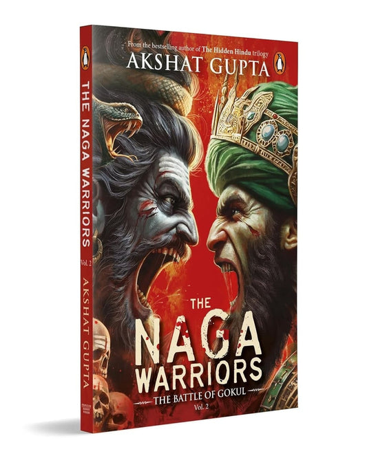 The Naga Warriors : The Battle of Gokul Vol 2 by Akshat Gupta [Paperback] - versoz.com