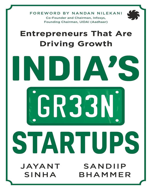 India’s Green Startups : Entrepreneurs that are Driving Growth by Jayant Sinha & Sandiip Bhammer [Paperback] - versoz.com